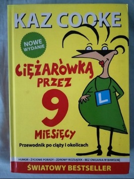 Ciężarówka przez 9 miesięcy