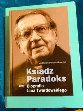Grzebałkowska,  Ksiądz Paradoks biografia