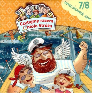 Czytajmy razem Anioła Stróża wakacje 7-8/2016