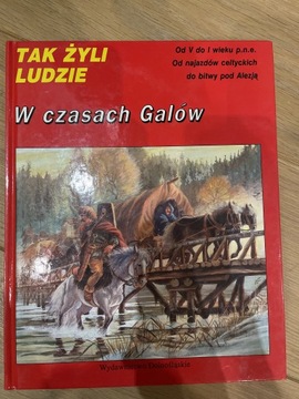 Tak żyli ludzie w czasach Galów 