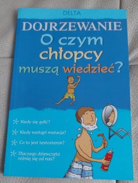 "Dojrzewanie.O czym chłopcy muszą wiedzieć?",Nowa!