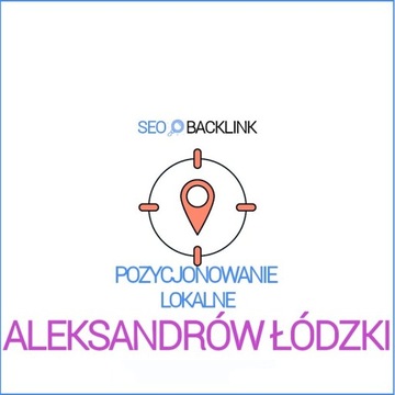 Aleksandrów Łódzki - POZYCJONOWANIE LOKALNE