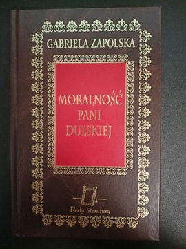 Moralność Pani Dulskiej. Gabriela Zapolska