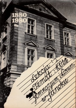 100 lat Gimnazjum i Liceum w Sanoku 1880-1980