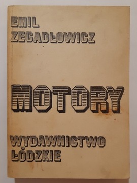 Emil Zegadłowicz Motory 1981r Wyd 1