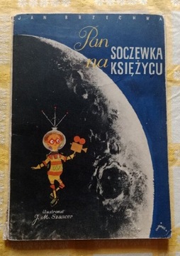 Książka Jan Brzechwa Pan Soczewka na księżycu.