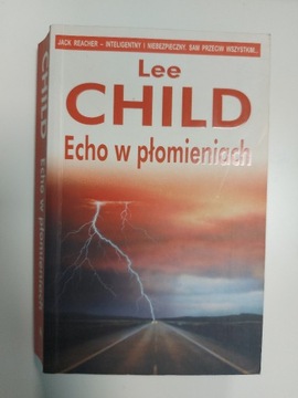 Lee Child - "Echo w płomieniach"