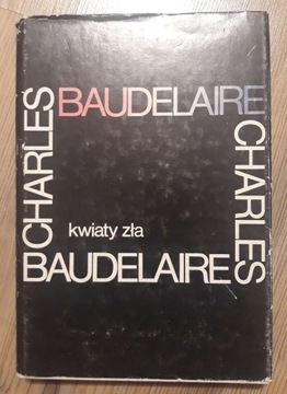 Charles Baudelaire - Kwiaty zła