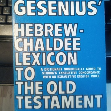 Gesenius' Hebrew-Chaldee Lexion to the Old Hebrew