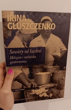 Sowiety od kuchni, Irina Głuszczenko