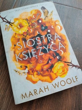 SIOSTRA KSIĘŻYCA, WOOLF MARAH