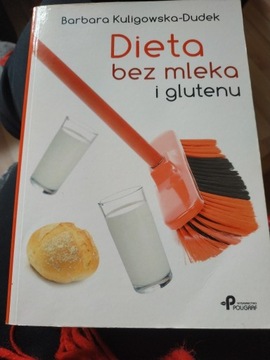 Dieta bez mleka i glutenu B.Dudek książka