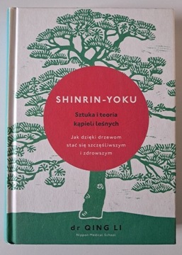 Shinrin-yoku sztuka i teoria kąpieli leśnych
