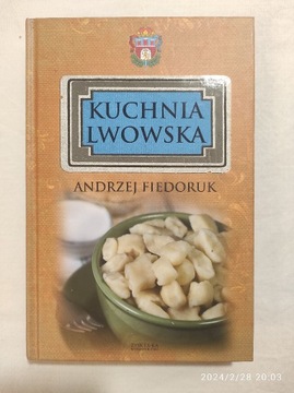 Kuchnia lwowska Andrzej Fiedoruk