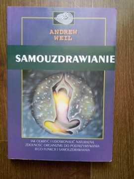 Samouzdrawianie .Andrew Weil