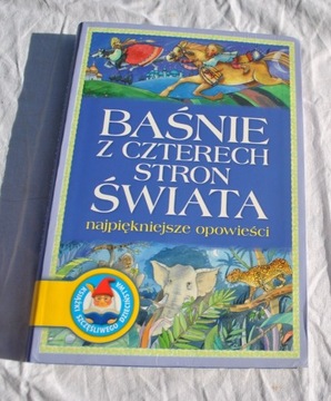 Baśnie z czterech stron świata. Najpiękniejsze 