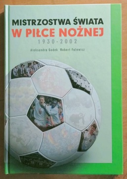 Mistrzostwa Świata w piłce nożnej 1930-2002 