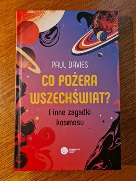 Paul Davies Co pożera wszechświat?