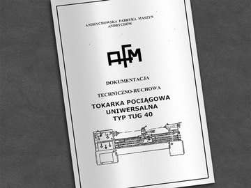 Instrukcja DTR: Tokarka TUG 40