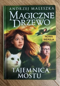 "Magiczne Drzewo,Tajemnica Mostu" Andrzej Maleszko