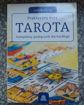 Praktyczny kurs tarota Bunning