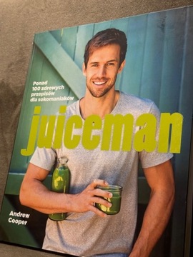 Juiceman - przepisy na soki koktajle śniadania.