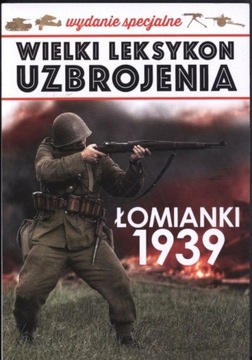 WIELKI LEKSYKON UZBROJENIA Łomianki 1939