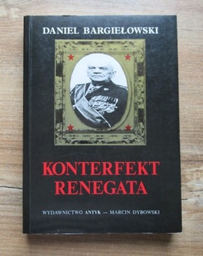 Bargiełowski - Konterfekt renegata (Z. Berling)