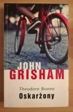 Theodore Boone Oskarżony John Grisham