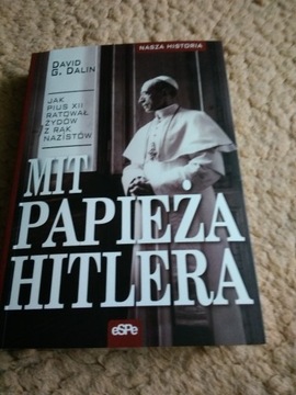 Mit Papieża Hitlera - D.Dalin