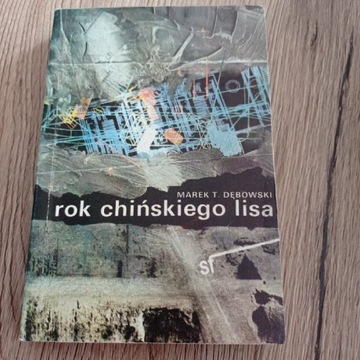 Rok chińskiego Lisa M.Dębowski