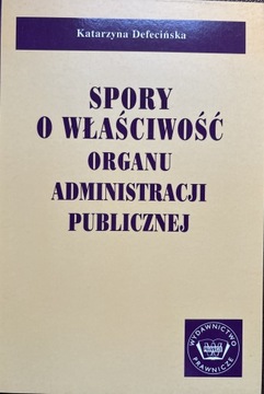 Spory o właściwość organu administracji publicznej