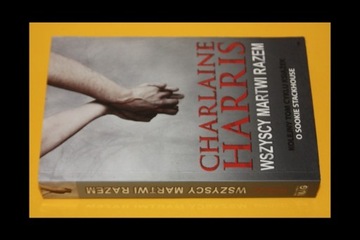 WSZYSCY MARTWI RAZEM Charlaine Harris 2011