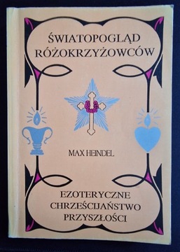 Światopogląd rożokrzyżowców - Heindel