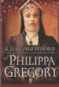 Philippa Gregory Czerwona Królowa