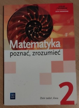 Matematyka Poznać, zrozumieć zbiór zadań kl.2