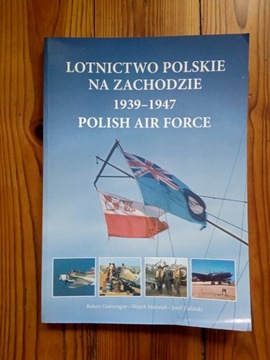 Lotnictwo polskie za zachodzie 1939 - 1947