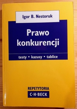 Prawo konkurencji, Igor B. Nestoruk, wyd. 2008