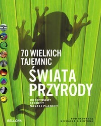 70 Wielkich tajemnic Świata Przyrody