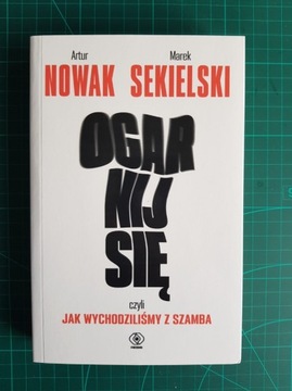 Ogarnij się M. Sekielski A. Nowak
