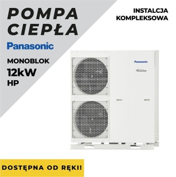 Pompa Ciepła monoblok Panasonic HP 12kw z montażem