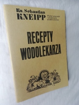 Recepty wodolekarza - Sebastian Kneipp