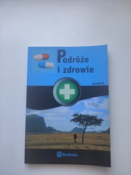 Podróże i zdrowie poradnik