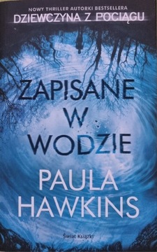 Paula Hawkins, Zapisane w wodzie