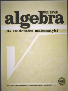 ALGEBRA dla studentów matematyki