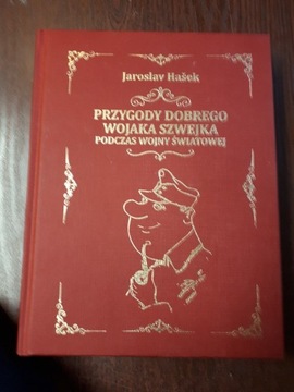 Przygody dobrego wojaka Szwejka. J. Hasek