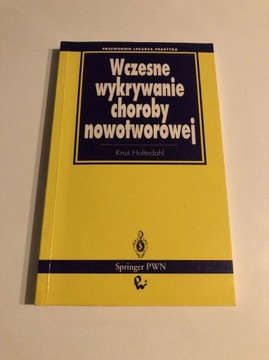 WCZESNE WYKRYWANIE CHOROBY NOWOTWOROWEJ HOLTEDAHL