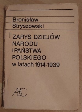 Zarys dziejów narodu i państwa polskiego 1914-1939