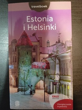 Estonia i Helsinki - Przewodnik - Bezdroża 