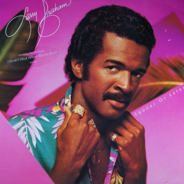 D41. LARRY GRAHAM SOONER OR LATER ~ USA